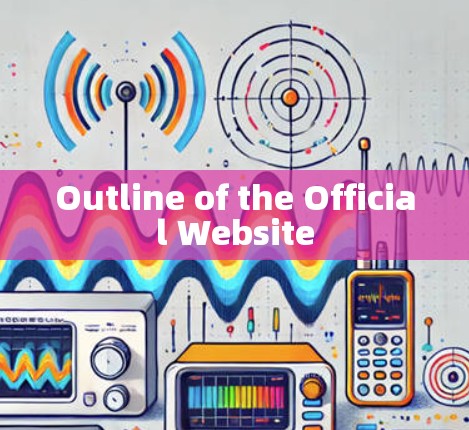 Outline of the Official Website Outline of the Official Website